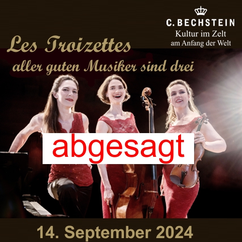 Konzertabsage von Les Troizettes  Tickets können zurückgeben werden. Wir bemühen uns darum einen Ersatz für den 14.09.24 zu finden.